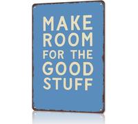 Make Room For Stuff Inspirational Metal Sign For Kitchen Wall 8 X 12 in | Rustproof material handles humidity so you can place it near sinks or stoves