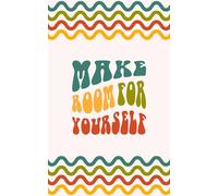 Make Room for Yourself - A Groovy Minimal Journal with Colorful Retro Lines