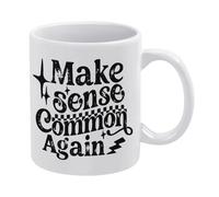 Make Sense Common Again-1, tazza da caffè in ceramica bianca, 325 ml, tazza da tè stampata su entrambi i lati, con manico ergonomico a C, fondo ispessito, in porcellana, per casa, ufficio, cucina