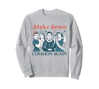 Make Sense Common Again Divertente Politica Donne Femminista Felpa