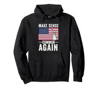 Make Sense Common Again Politica Divertente dicendo Bandiera Americana Felpa con Cappuccio