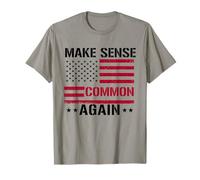 Make Sense Common Again Politica Divertente dicendo Bandiera Americana Maglietta