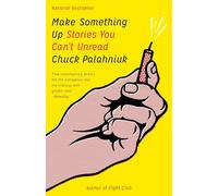 Chuck Palahniuk Make Something Up (Tascabile)