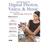 Make the Most of Your Digital Photos, Video & Music