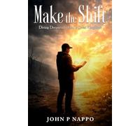 Make the Shift: Diving Deeper into God’s Great Kingdom