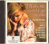 Make the World Go Away: 20 Classic Love Songs