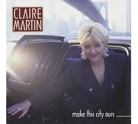 Make This City Ours by Claire Martin