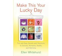 Ellen Whitehurst Make This Your Lucky Day (Tascabile)