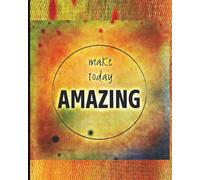 make today AMAZING Notebook
