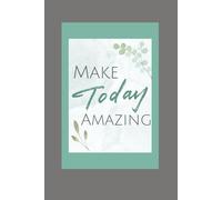 Make Today Amazing Pastel Journal 6x9