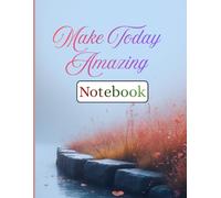Make Today Amazing- Ruled Notebook 8.5 x 8.5 Inches | Square Lined Writing Journal for Students, Office & Daily Notes: Minimal Design | 120 Ruled Pages | Smooth Paper for Writing & Journaling