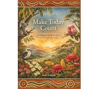 Make Today Count: A Daily Planner for Productivity, Focus, Goals & Wellbeing