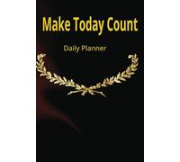 Make Today Count daily planner