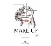 Make Up. 100 anni allo specchio +25