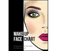 Make-up Face Chart: Professional Blank Face Chart for Make-up Artist