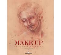 Make up. Il codice teatrale - Ciaramella Antonio