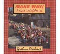 MAKE WAY A CARNIVAL OF PRAISE LP