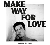 MARLON WILLIAMS WILLIAMS, MARLON - MAKE WAY FOR LOVE (CD)