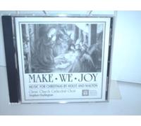 Make We Joy: Music for Christmas by Holst and Walton