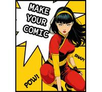 Make Your Comic: 5 Episodes with Story Outlines & Character Pages | 110 Comic Panel Templates for Kids, Teens, Adults & Manga Artists | 8.5x11 Sketchbook