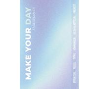 Make Your Day - A5 Tagesplaner "MilkyWay" Edition (undatiert): All-in-One Journal für Business & Alltag: Mit 1 Tag/Seite, Monatsplanung & Rückblick, Habit Tracker, Wishboard, Gönnungen, Listen & mehr.