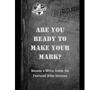 Make Your Mark- Become a Writer Inside the Fractured Atlas Universe