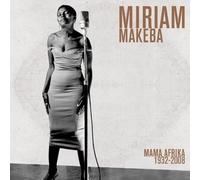 Makeba, Miriam - Mama Afrika 1932-2008