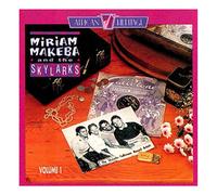 Makeba, Miriam & Skylarks - Vol.1
