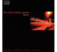 Makela, Chad Quartet - Flicker