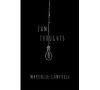 Makenzie Campbell 2am Thoughts (Tascabile)