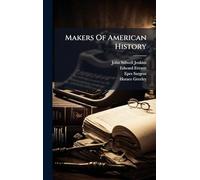 Makers Of American History