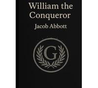 Makers of History: William the Conqueror