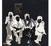 MAKERS - ROCK STAR GOD