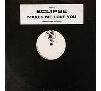 Makes Me Love You
