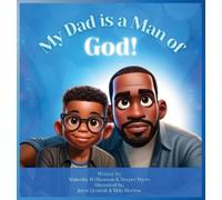 Makesha Williamson Draper Myers My Dad is a Man of God (Copertina rigida)