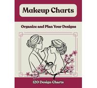 Makeup Charts: 120 Pages of Blank Face Chart Worksheets for Makeup Artists & Beauty Enthusiasts