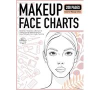 Makeup Face Charts Book for Artists: Blank Face Templates with Open & Closed Eyes for Makeup Practice, Color Testing & Client Looks Planning (200 Pages)