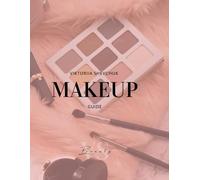 Makeup Guide: VS Beauty: The Art of Detail
