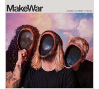 Makewar A Paradoxical Theory of Change (CD)