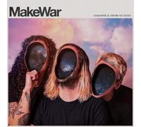 Makewar A Paradoxical Theory of Change (Vinyl LP)