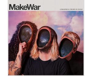 Makewar A Paradoxical Theory of Change (Vinyl LP)
