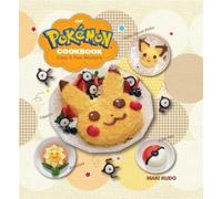 Maki Kudo The Pokémon Cookbook (Copertina rigida) Pokémon Cookbook
