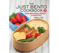 Makiko Itoh The Just Bento Cookbook 2 (Tascabile)