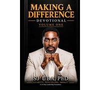 MAKING A DIFFERENCE DEVOTIONAL - VOLUME ONE: A 14-Day Leadership Devotional