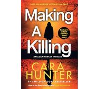 Making a Killing: DCI Adam Fawley is back! Don’t miss this gripping detective crime thriller novel that will keep you guessing until the end: Book 7