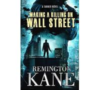 Making A Killing On Wall Street