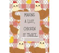 Making a List, Chicken it Twice.: Judgmental Chicken Lined Notebook 6"x 8" size , 100 pages