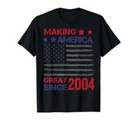 Making America Great Since 2004 19° compleanno Maglietta