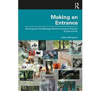 Making an Entrance: Dancing Out the Message Behind Inclusive Practice