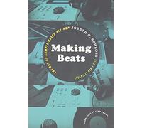 Making Beats: The Art of Sample-Based Hip-Hop